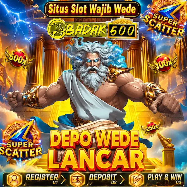 BADAK500 SITUS SLOT WAJIB WEDE DEPO WEDE LANCAR